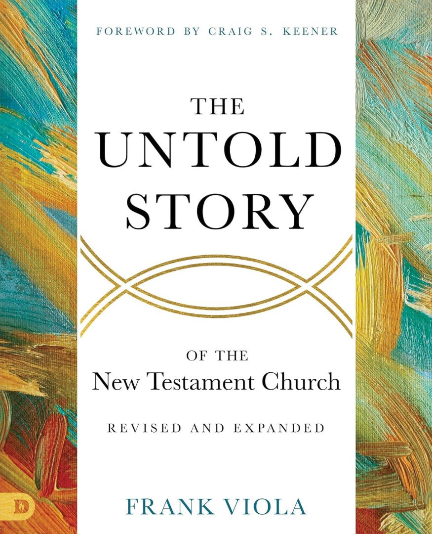 Untold Story of the New Testament Church - Re-vived