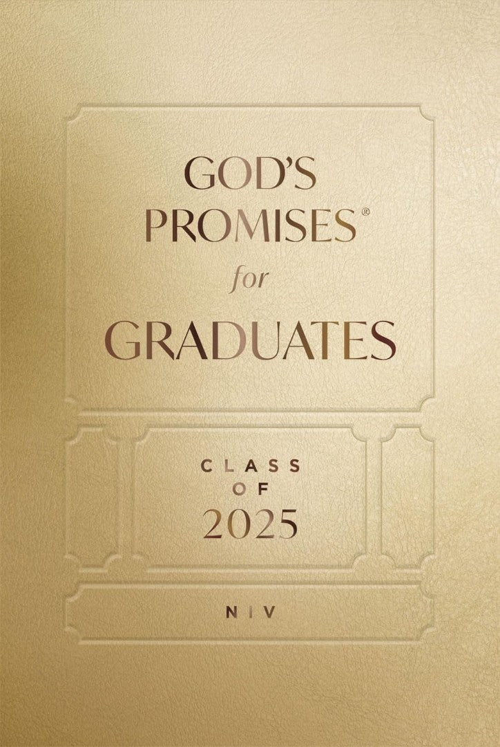 God's Promises for Graduates: Class of 2025, Gold NIV - Re-vived