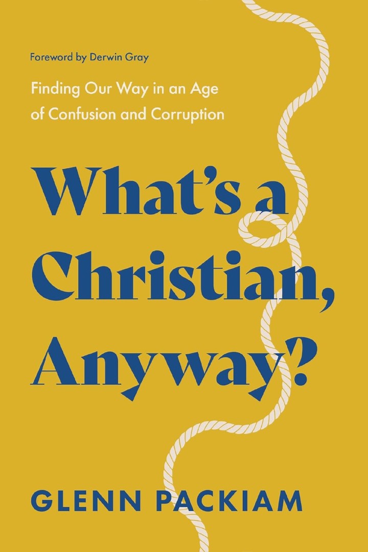 What's a Christian, Anyway?