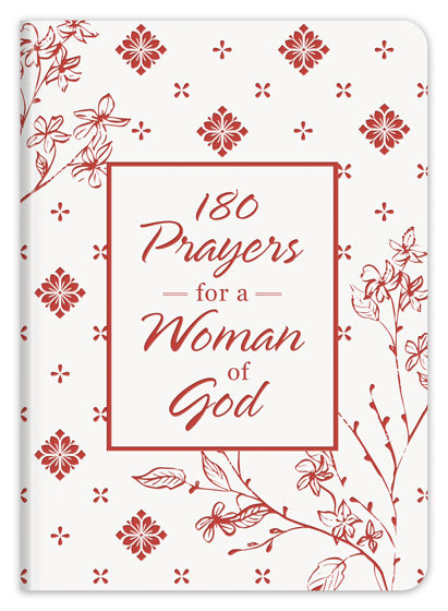 180 Prayers For A Woman Of God