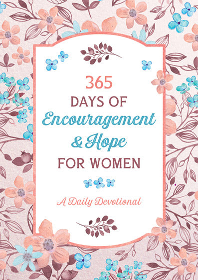 365 Days Of Encouragement And Hope For Women - Re-vived