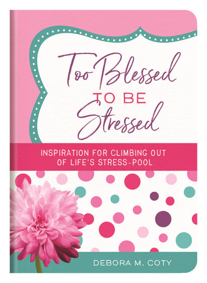 Too Blessed To Be Stressed