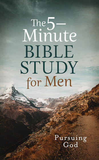 The 5-Minute Bible Study For Men: Pursuing God - Re-vived