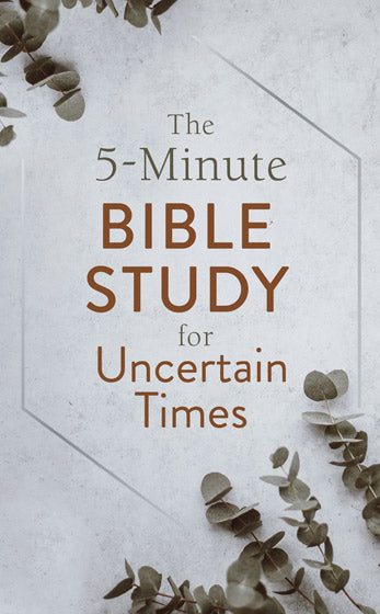 5-Minute Bible Study For Uncertain Times - Re-vived