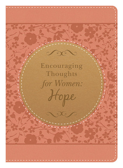 Encouraging Thoughts For Women: Hope