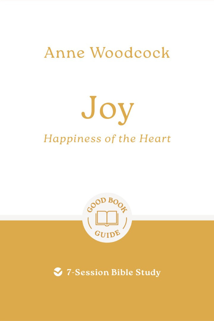 Joy: Happiness of the Heart