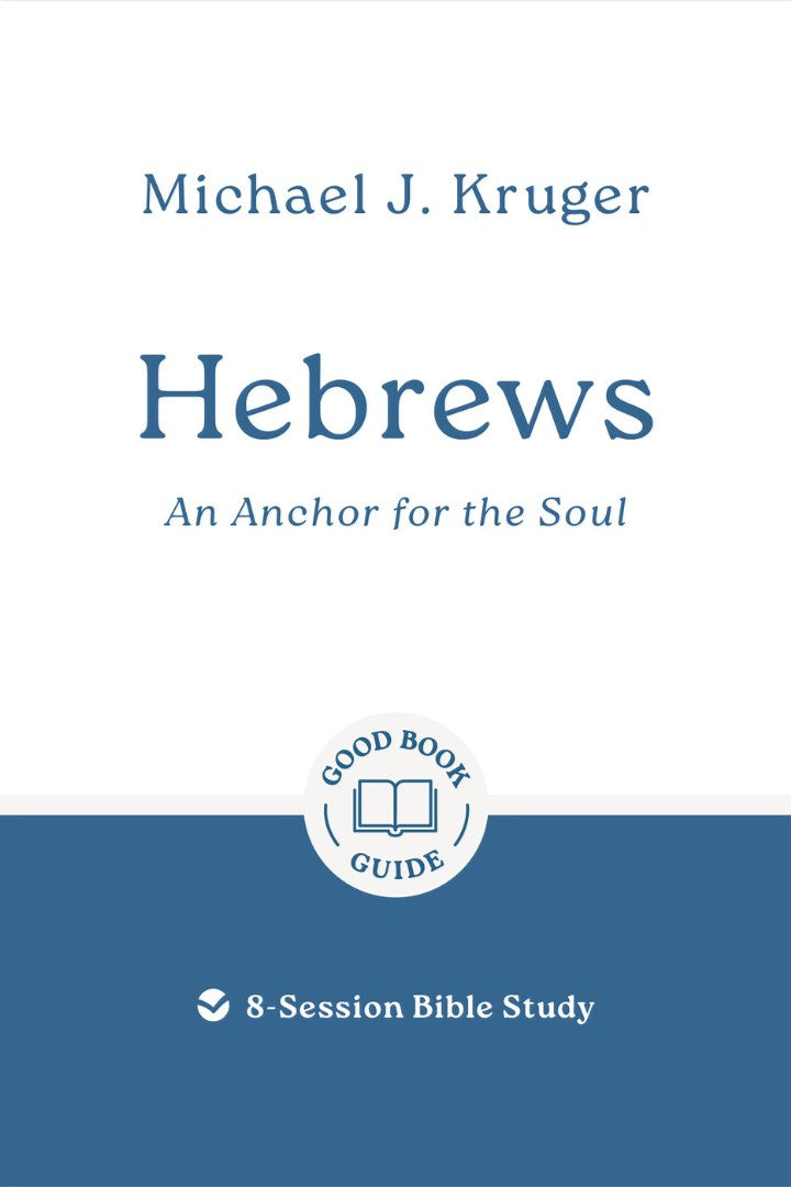 Hebrews: An Anchor for the Soul - Re-vived