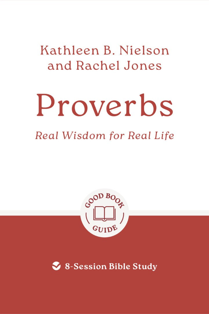 Proverbs: Real Wisdom for Real Life - Re-vived