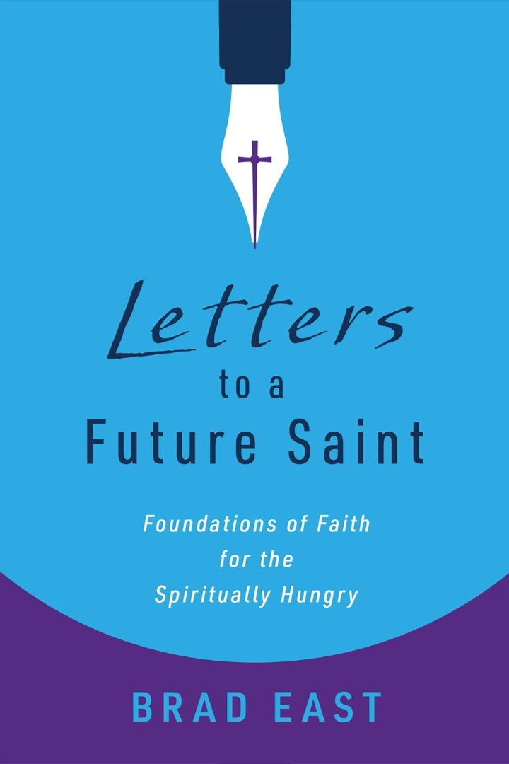 Letters To A Future Saint