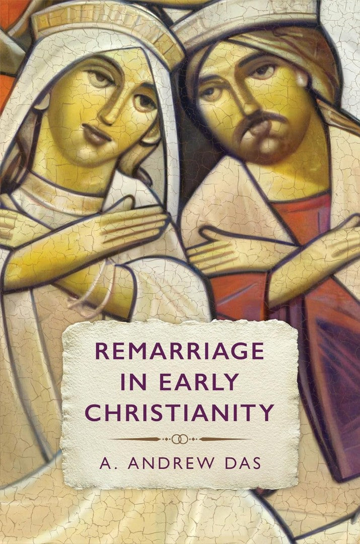 Remarriage In Early Chrisitianity - Re-vived