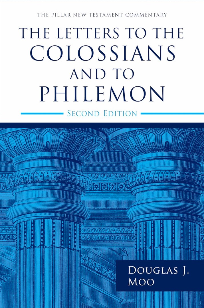 The Letters To The Colossians And To Philemon