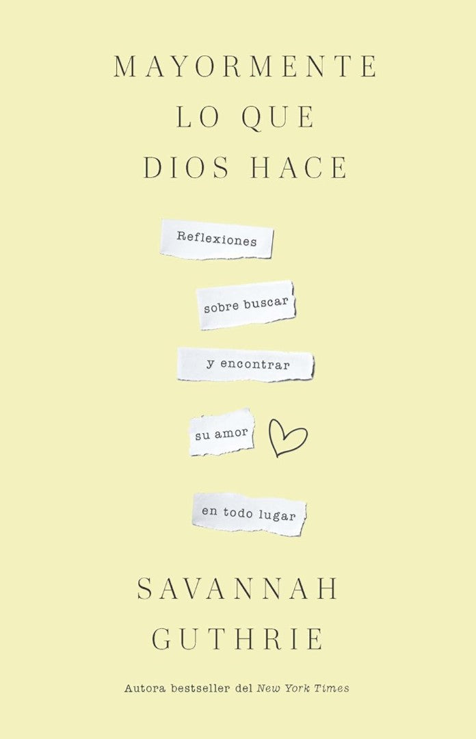 Mayormente Lo Que Dios Hace