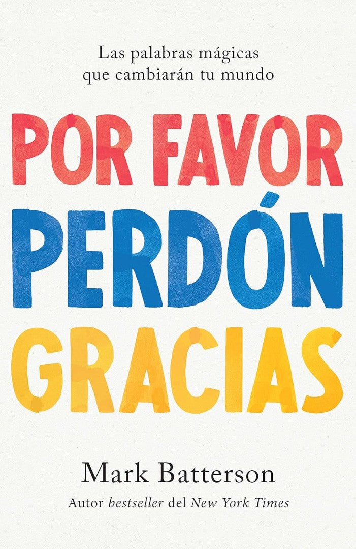 Por Favor, Perdón, Gracias