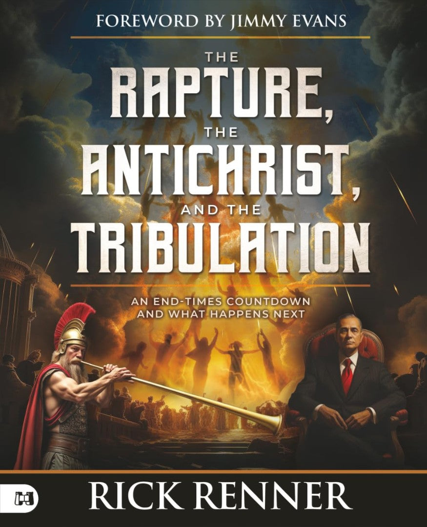 The Rapture Antichrist, and the Tribulation