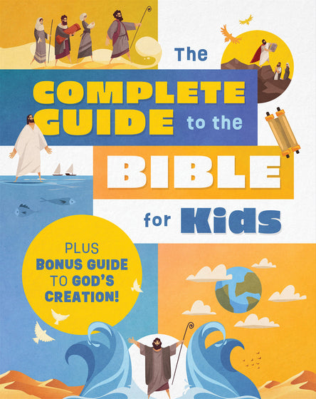 The Complete Guide To The Bible For Kids