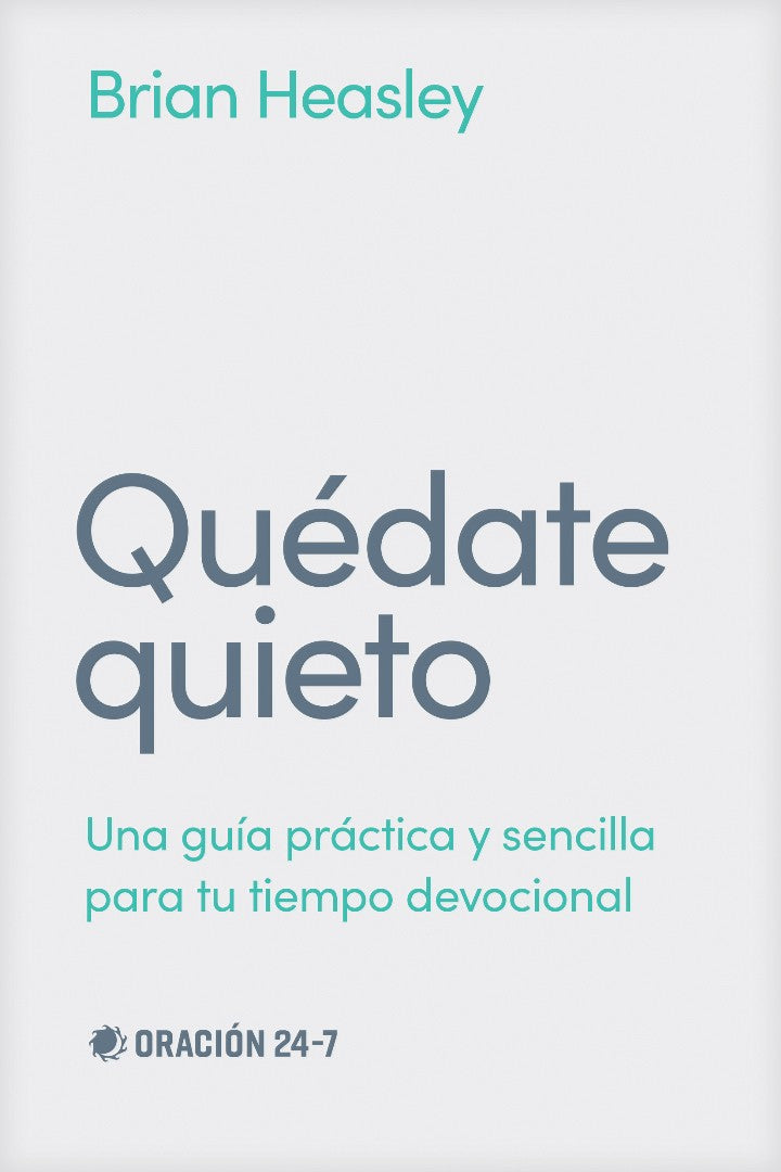 Quédate Quieto (Be Still)
