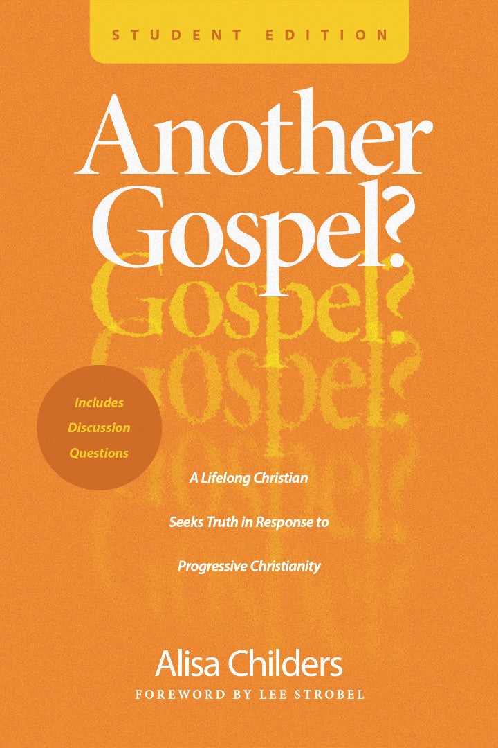 Another Gospel? Student Edition