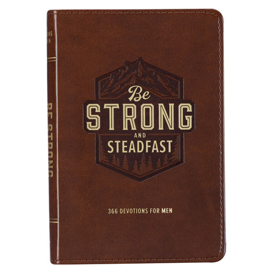 Be Strong And Steadfast Brown Faux Leather Daily Devotional