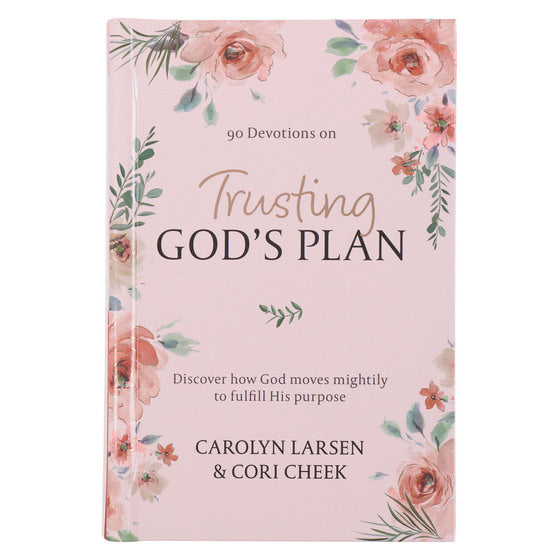 Trusting In Gods Plan Pink Hardcover 90-Day Devotional