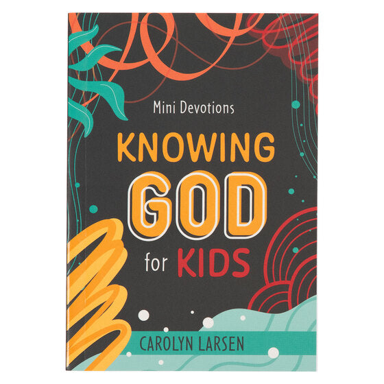 Knowing God For Kids Mini Devotions