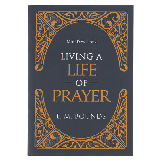 Living A Life Of Prayer Mini Devotional