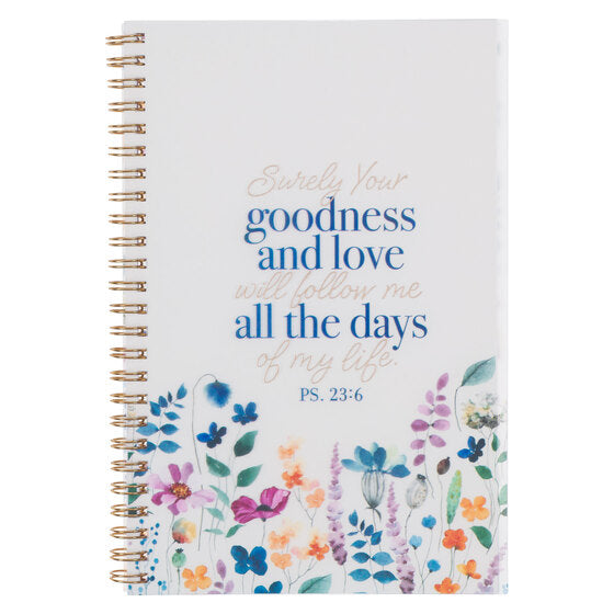 Goodness And Love Wildflower Wirebound Notebook - Psalm 23:6