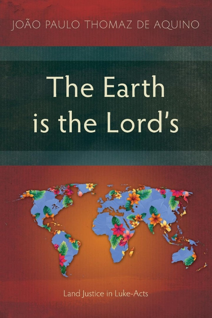 The Earth is the Lord's
