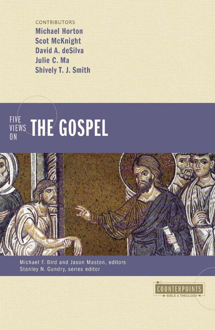 Five Views On The Gospel
