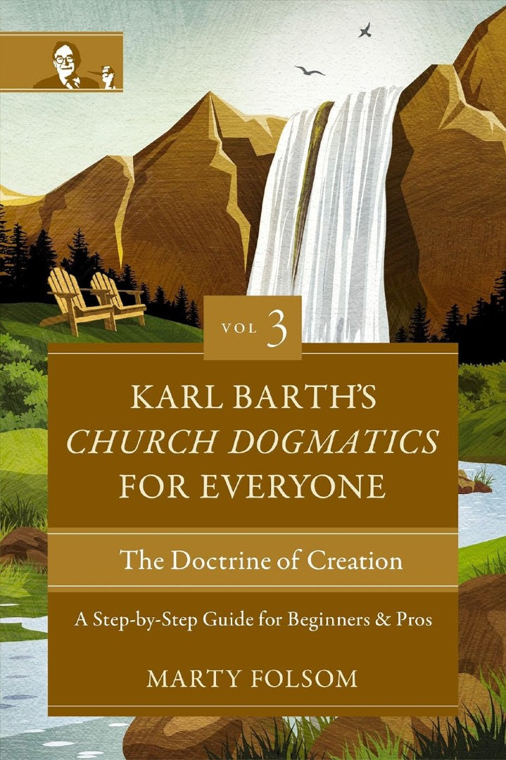 Karl Barth's Church Dogmatics For Everyone, Volume 3 - Re-vived