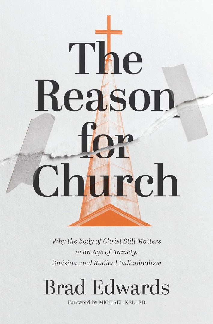 The Reason for Church