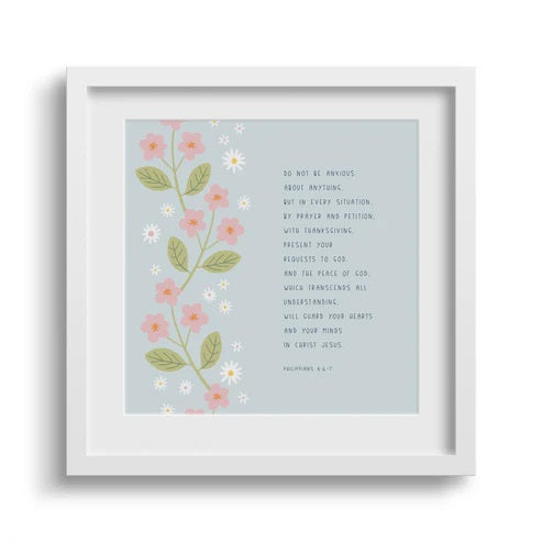 Do Not Be Anxious 6X6 White Framed Print