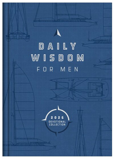 Daily Wisdom For Men 2026 Devotional Collection