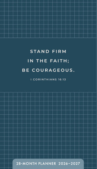 2026 28-Month Planner: Stand Firm