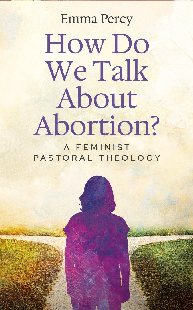 How Do We Talk About Abortion?