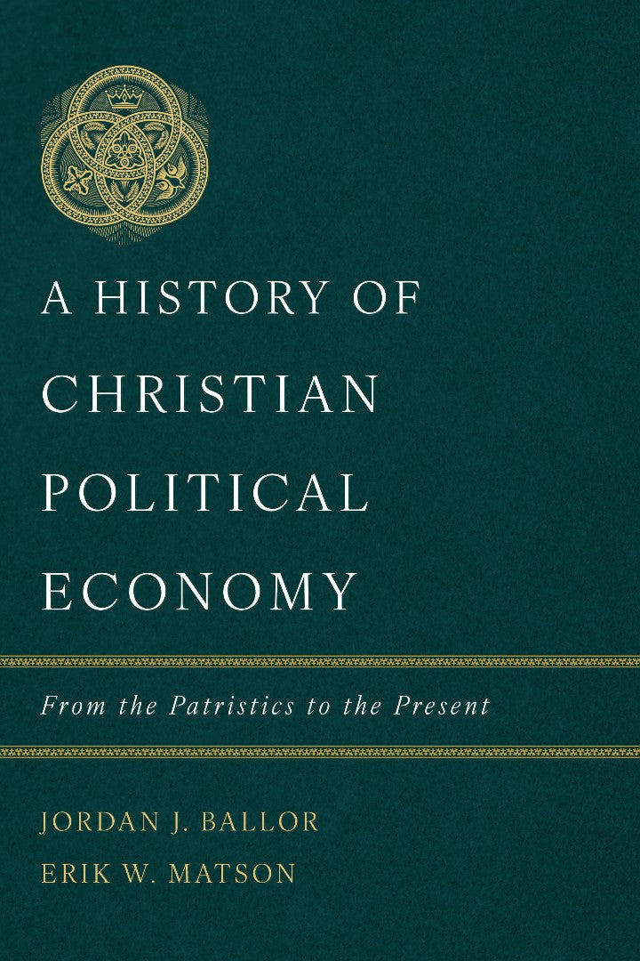 A History of Christian Political Economy