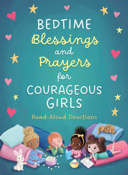 Bedtime Blessings And Prayers For Courageous Girls