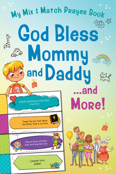 God Bless Mommy And Daddy. . .And More!