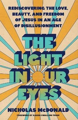 The Light in Our Eyes