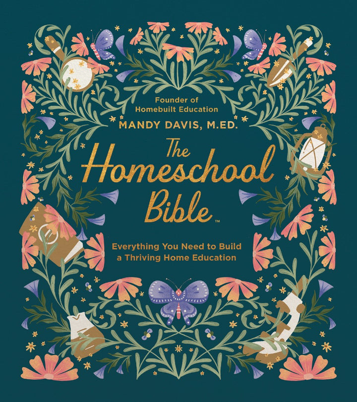 The Homeschool Bible - Re-vived