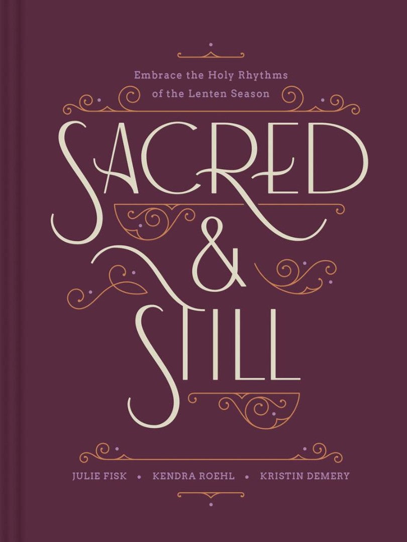 Sacred and Still