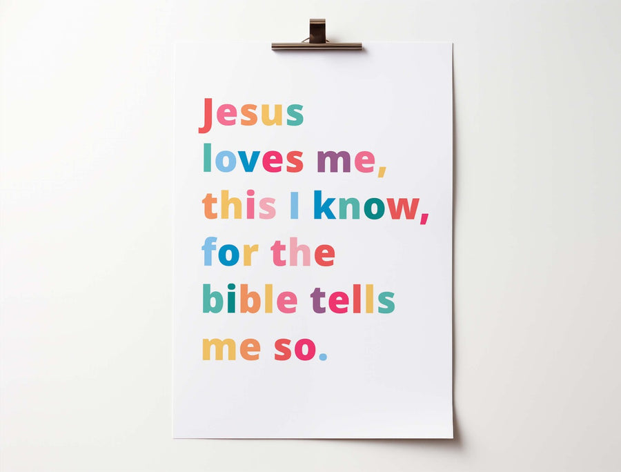 Jesus Loves Me This I Know (White Background) A3 Poster - Re-vived