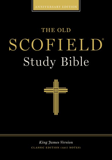 The Old Scofield Study Bible, KJV, Classic Edition