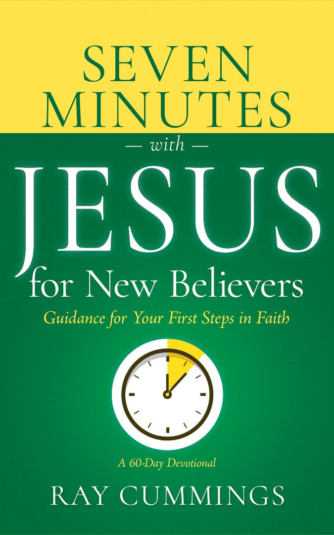 Seven Minutes with Jesus for New Believers