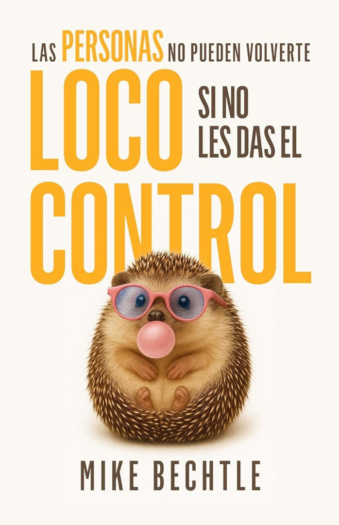 Las Personas No Pueden Volverte Loco Si No Les Das El Contro