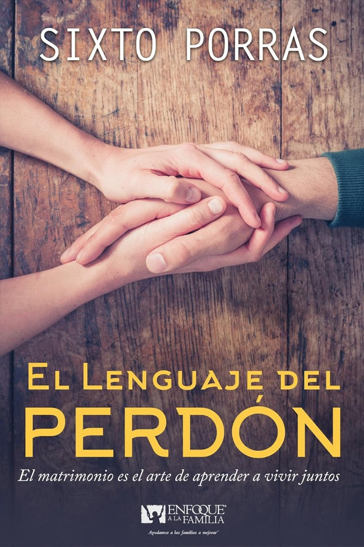 El Lenguaje Del Perdón