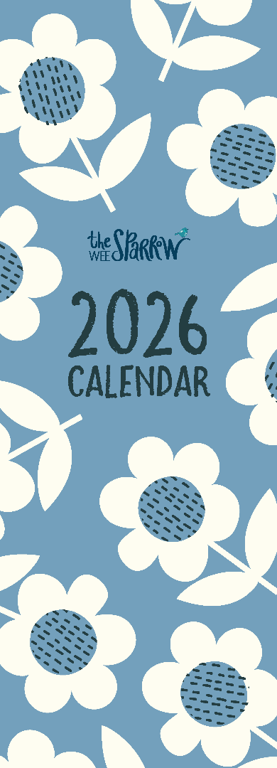 The Wee Sparrow 2026 Calendar (A3 slimline) Revived