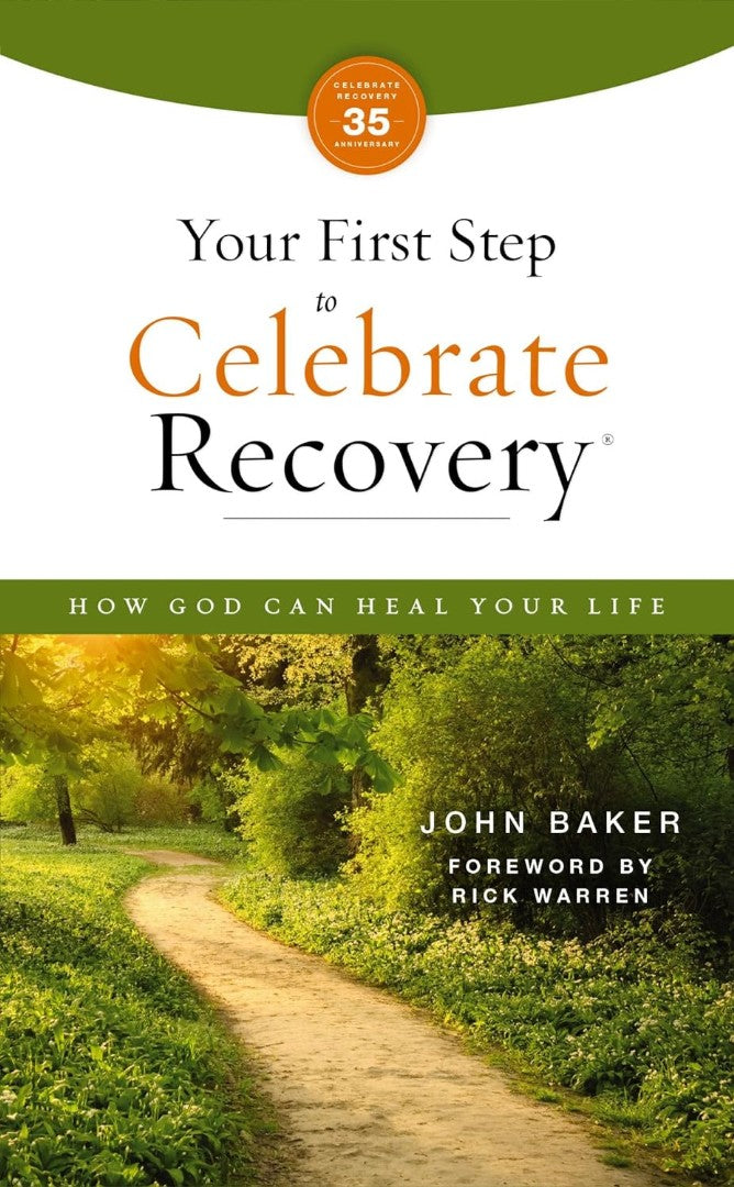 Your First Step To Celebrate Recovery, Updated