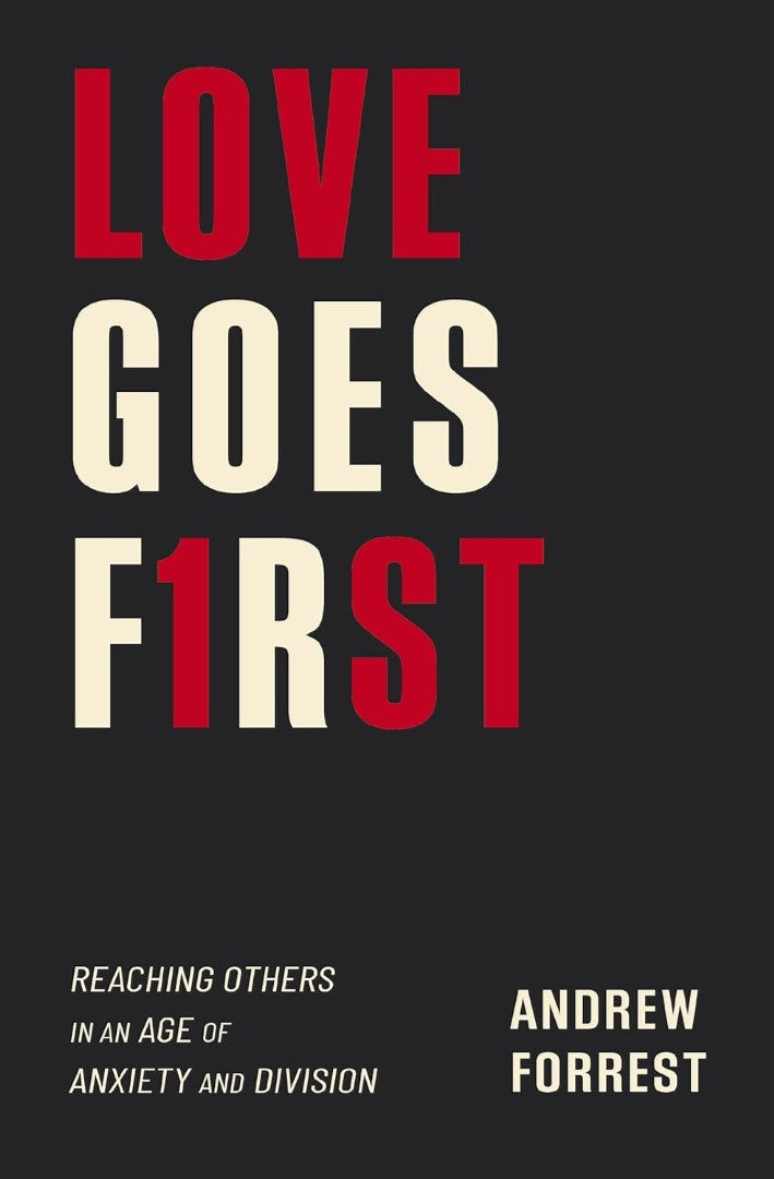 Love Goes First