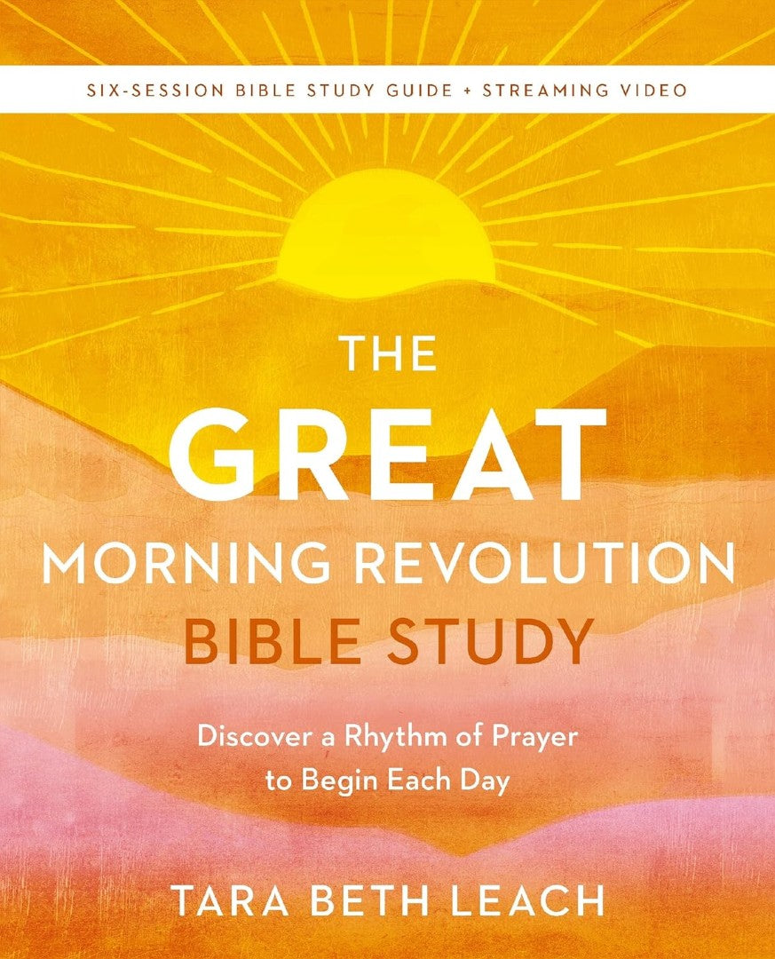 Great Morning Revolution Bible Study Guide Plus Streaming Vi