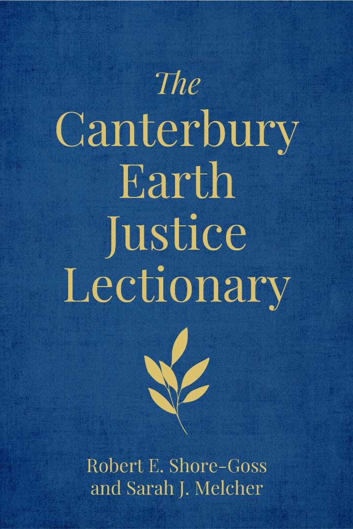 The Canterbury Earth Justice Lectionary